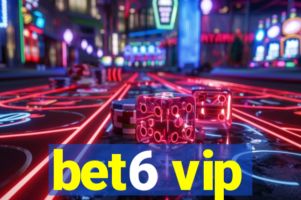 bet6 vip